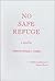 No Safe Refuge by Christopher C. Gibbs