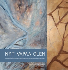 Nyt vapaa olen