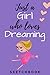 Just a Girl who loves Dreaming