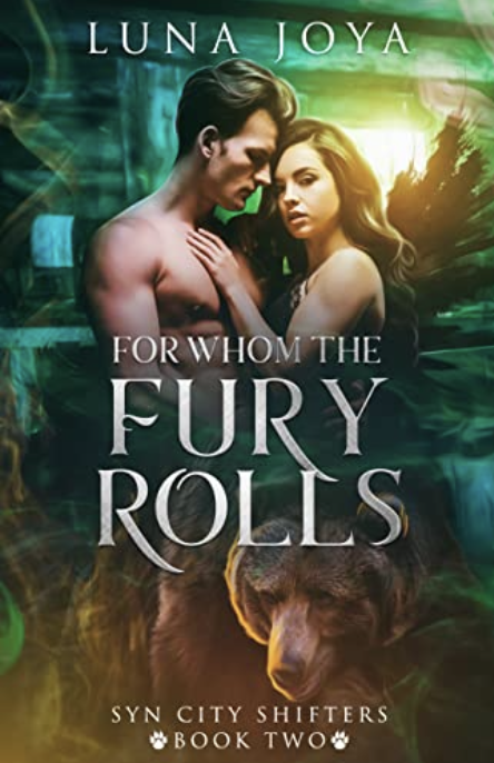 For Whom the Fury Rolls (Syn City Shifters #2)