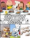 Snoopy Cookbook: More Than 20 Delectable Recipes Snoopy The Home Cook