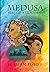 Medusa: Rise of a Goddess