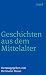 Geschichten aus dem Mittelalter.