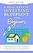 A Real Estate Investing Blueprint for Beginners by Mandi Mullens