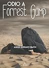 Odio a Forrest Gump