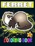 Ferret Coloring Book: A Gre...