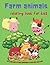 Farm animals coloring book ...