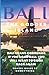 Bali The Goddes Island Guid...