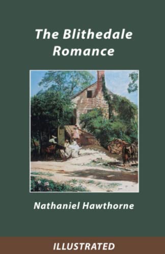 The Blithedale Romance Illustrated