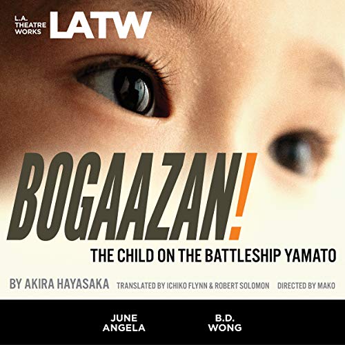 Bogaazan!: The Child on the Battleship Yamato (Audio CD)