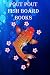 Pout Pout Fish Board Books:...