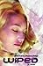 Wiped (Trapped Trilogy)