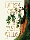The Vaster Wilds