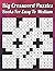 Big Crossword Puzzles Books...