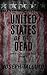 United States of the Dead (White Flag of the Dead, #4)
