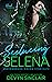 Seducing Selena