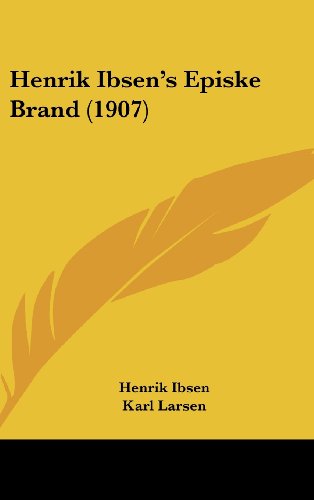 Henrik Ibsen's Episke Brand