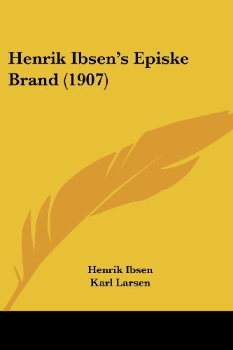 Henrik Ibsen's Episke Brand