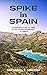 Spike in Spain: A Comedy