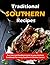 Traditional Southern Recipes by Victor Monahan