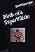 Birth of a SuperVillain (SuperVillain Series Book 1)