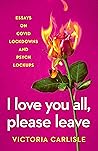 I Love You All, P...