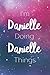 I'm Danielle Doing Danielle Things by Danielle