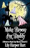 Make Broom For Daddy