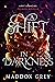 A Shift in Darkness (Lost Legacies, #0.5)