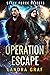Operation Escape (Space Force Rejects Book 2)
