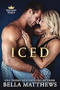 Iced (Defiant Kings, #3)