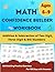 Math Confidence Builder Addition and Subtraction Workbook: 100 Practice Pages of Double Digit, Triple Digit, and big Number add & Subtract Math Drills for Ages 6-9.