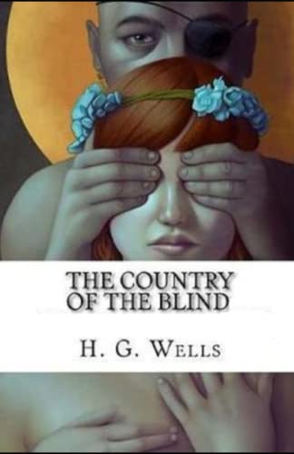 The Country of the Blind Illustrated