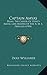 Captain Amyas: Being The Ca...