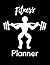 Fitness planner: Daily Plan...