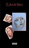 ECLAT DE NINA (French Edition)