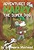 Adventures of Harry The Super Dog by Annamarie Muirhead