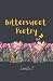 Bittersweet Poetry by Danielle J.