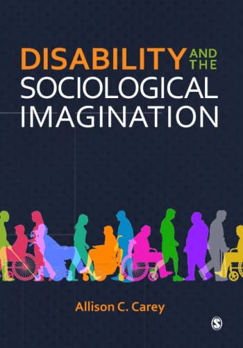 Disability and the Sociological Imagination (Paperback)