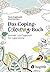 Das Coping-Colouring-Buch: ...