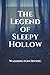 The Legend of Sleepy Hollow by Washington Irving: With Original Illustrations