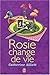 Rosie change de vie (LITTÉR...