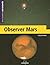 Observer mars