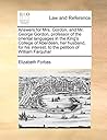 Answers for Mrs. Gordon, and Mr. George Gordon, professor of the oriental languages in the King's College of Aberdeen, her husband, for his interest, to the petition of William Farquhar