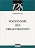 Sociologie des organisations by Claudette Lafaye