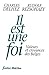 IL EST UNE FOI. VALEURS ET CROYANCES DES BELGS