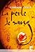 La perle de sang