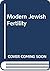 Modern Jewish Fertility