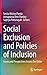 Social Exclusion and Policies of Inclusion: Issues and Perspectives Across the Globe