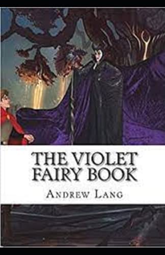 The Violet Fairy Book Illustrated